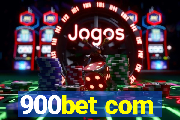 900bet com